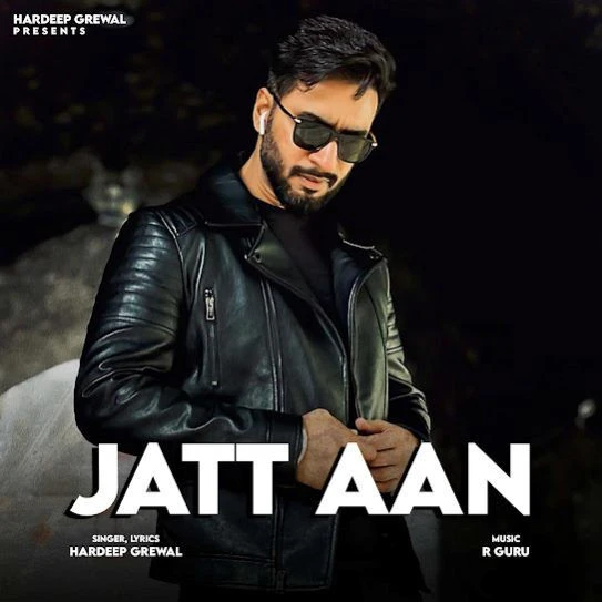 Jatt Aan Hardeep Grewal mp3 song download, Jatt Aan Hardeep Grewal full album mp3 song