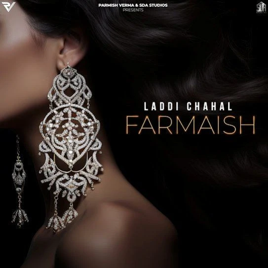 Farmaish Laddi Chahal mp3 song download, Farmaish Laddi Chahal full album mp3 song
