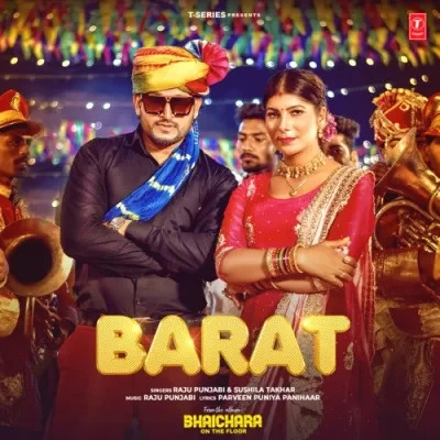 Barat Raju Punjabi, Sushila Takhar mp3 song download, Barat Raju Punjabi, Sushila Takhar full album mp3 song