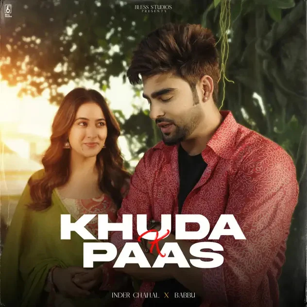 Khuda K Paas Inder Chahal mp3 song download, Khuda K Paas Inder Chahal full album mp3 song
