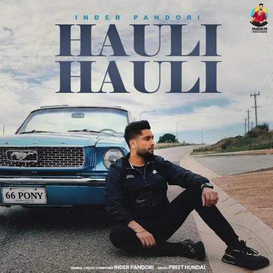 Hauli Hauli Inder Pandori mp3 song download, Hauli Hauli Inder Pandori full album mp3 song