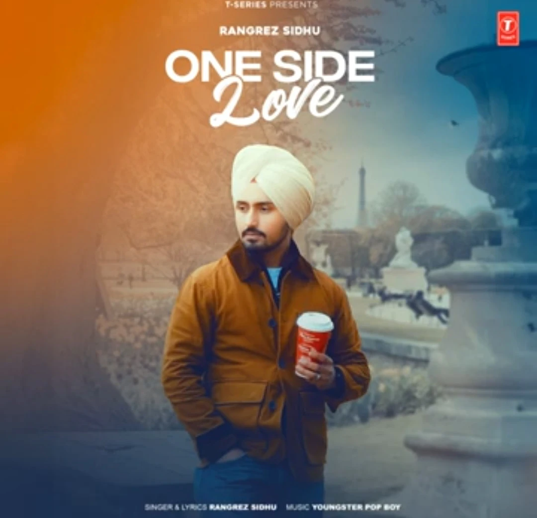 One Side Love Rangrez Sidhu mp3 song download, One Side Love Rangrez Sidhu full album mp3 song