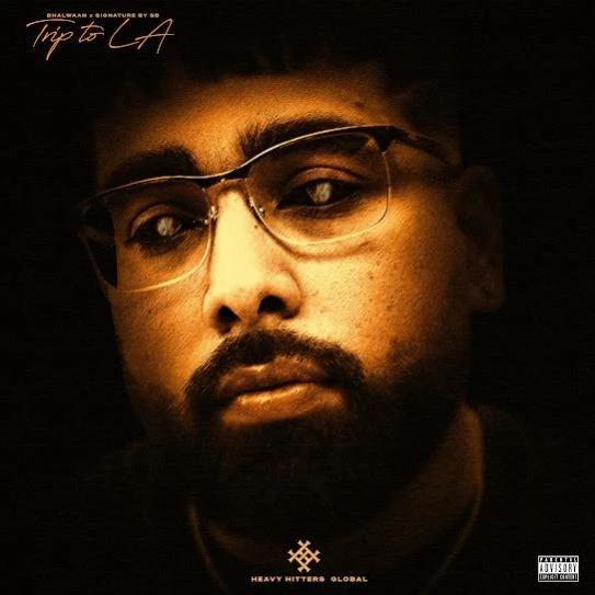 Trip To LA Bhalwaan mp3 song download, Trip To LA Bhalwaan full album mp3 song