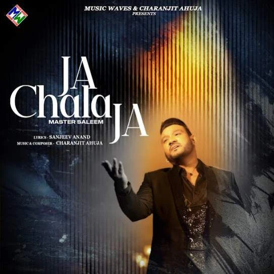 Ja Chala Ja Master Saleem mp3 song download, Ja Chala Ja Master Saleem full album mp3 song