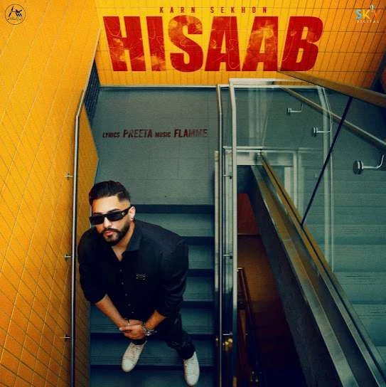 Hisaab Karn Sekhon mp3 song download, Hisaab Karn Sekhon full album mp3 song