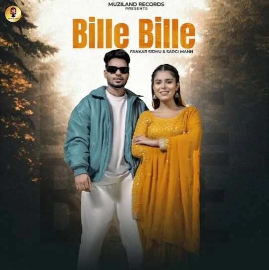 Bille Bille Fankar Sidhu mp3 song download, Bille Bille Fankar Sidhu full album mp3 song