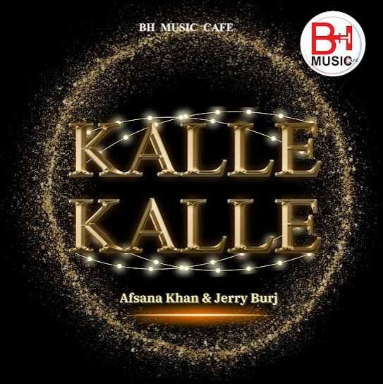 Kalle Kalle Jerry Burj mp3 song download, Kalle Kalle Jerry Burj full album mp3 song