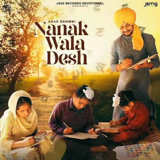 Nanak Wala Desh Amar Sehmbi mp3 song download, Nanak Wala Desh Amar Sehmbi full album mp3 song