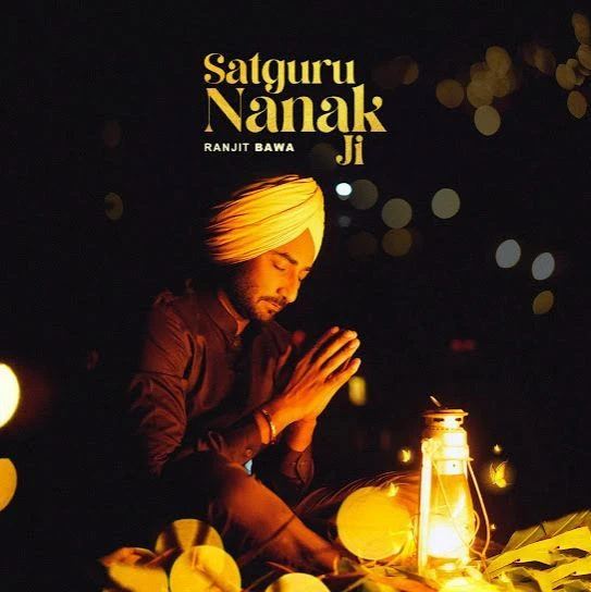 Satgur Nanak Ji Ranjit Bawa mp3 song download, Satgur Nanak Ji Ranjit Bawa full album mp3 song