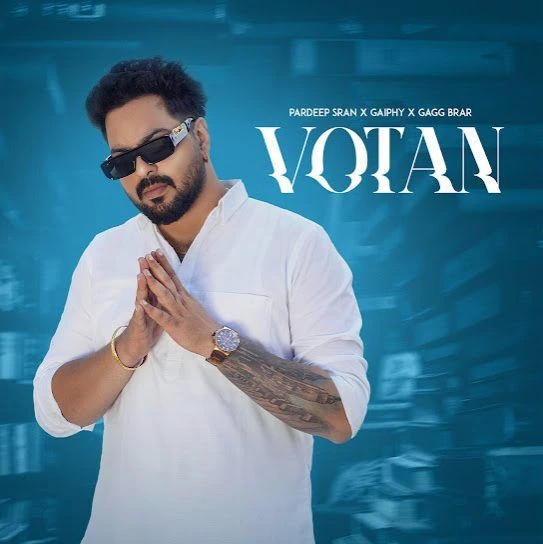 Votan Pardeep Sran mp3 song download, Votan Pardeep Sran full album mp3 song