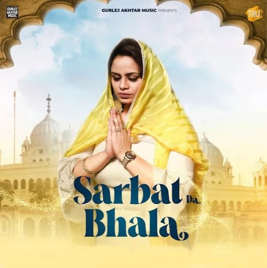 Sarbat Da Bhala Gurlez Akhtar mp3 song download, Sarbat Da Bhala Gurlez Akhtar full album mp3 song