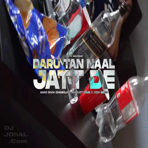 Daru Tan Naal Jatt De Amar Singh Chamkila mp3 song download, Daru Tan Naal Jatt De Amar Singh Chamkila full album mp3 song