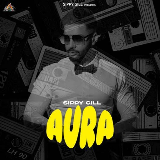 No Chance Sippy Gill mp3 song download, Aura Sippy Gill full album mp3 song