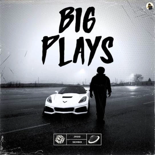 Big Plays Jxggi mp3 song download, Big Plays Jxggi full album mp3 song