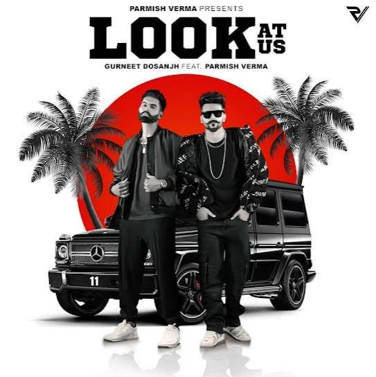 Look At Us Gurneet Dosanjh mp3 song download, Look At Us Gurneet Dosanjh full album mp3 song