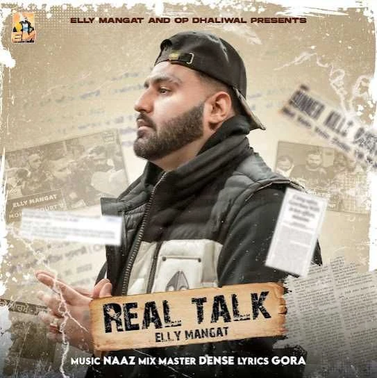Real Talk Elly Mangat mp3 song download, Real Talk Elly Mangat full album mp3 song