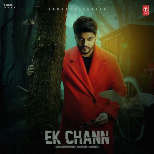 Ek Chann Sangram Hanjra mp3 song download, Ek Chann Sangram Hanjra full album mp3 song