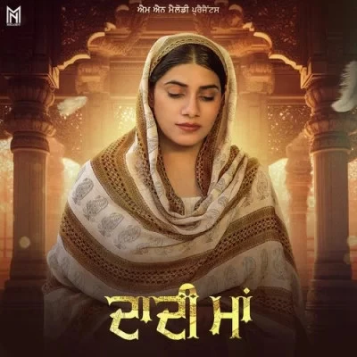 Daadi Maa Mannat Noor mp3 song download, Daadi Maa Mannat Noor full album mp3 song
