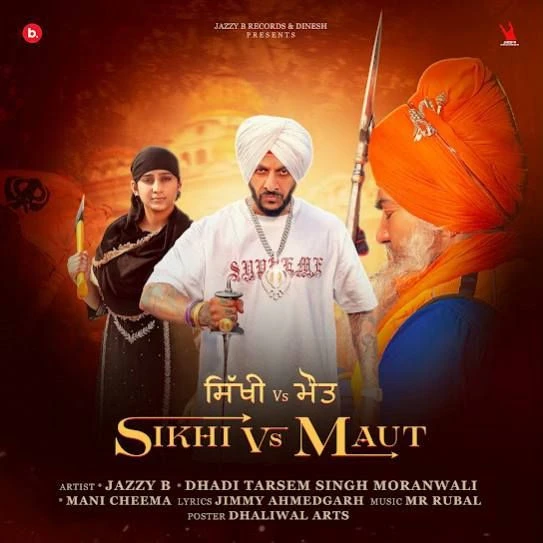 Sikhi Vs Maut Jazzy B mp3 song download, Sikhi Vs Maut Jazzy B full album mp3 song