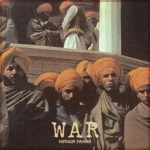 WAR Nirvair Pannu mp3 song download, WAR Nirvair Pannu full album mp3 song