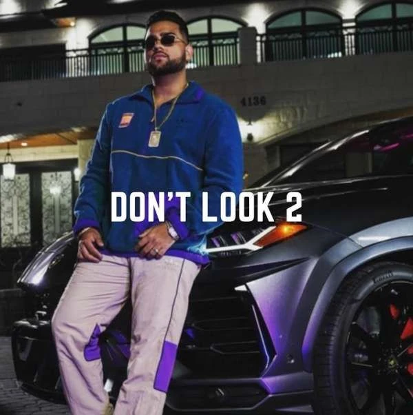Don't Look 2 Karan Aujla mp3 song download, Don't Look 2 Karan Aujla full album mp3 song