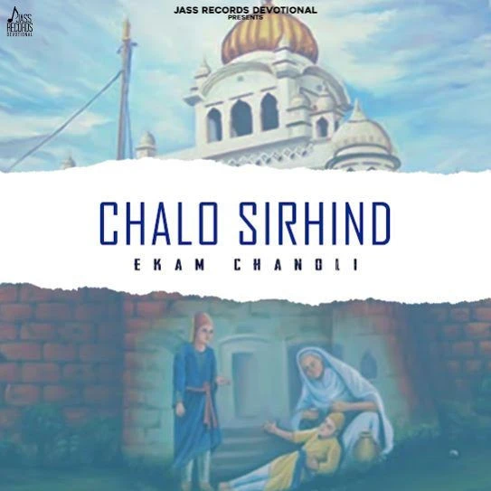 Chalo Sirhind Ekam Chanoli mp3 song download, Chalo Sirhind Ekam Chanoli full album mp3 song