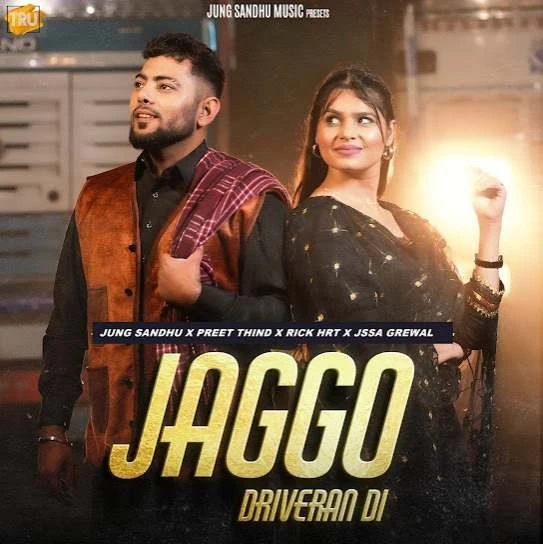 Jaggo Driveran Di Jung Sandhu mp3 song download, Jaggo Driveran Di Jung Sandhu full album mp3 song