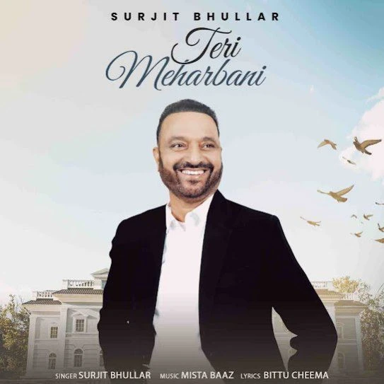 Teri Meharbani Surjit Bhullar mp3 song download, Teri Meharbani Surjit Bhullar full album mp3 song