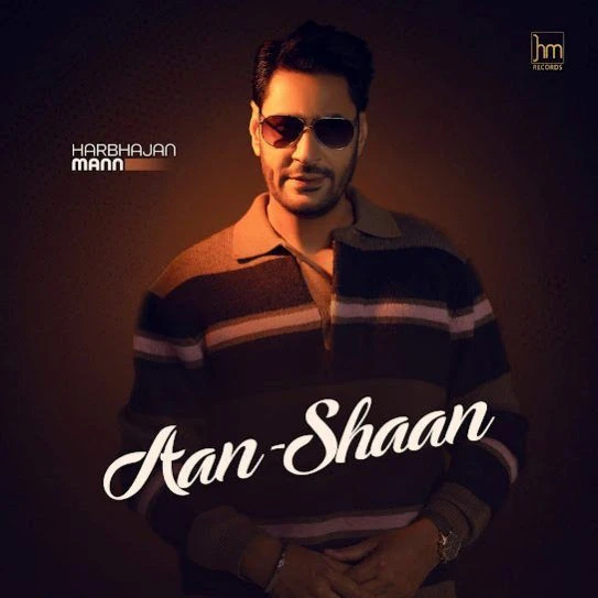 Aan Shaan Harbhajan Mann mp3 song download, Aan Shaan Harbhajan Mann full album mp3 song