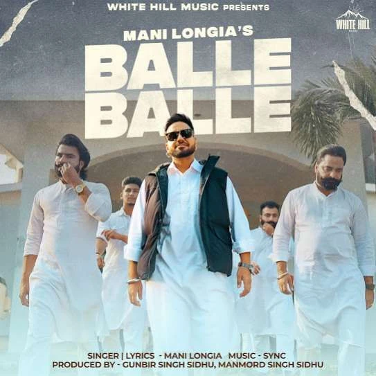 Balle Balle Mani Longia mp3 song download, Balle Balle Mani Longia full album mp3 song