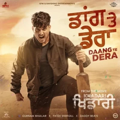 Daang Te Dera Gurnam Bhullar mp3 song download, Daang Te Dera Gurnam Bhullar full album mp3 song