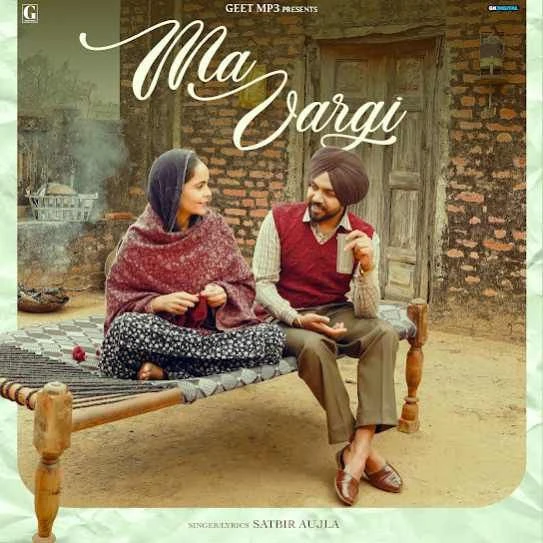 Ma Vargi Satbir Aujla mp3 song download, Ma Vargi Satbir Aujla full album mp3 song