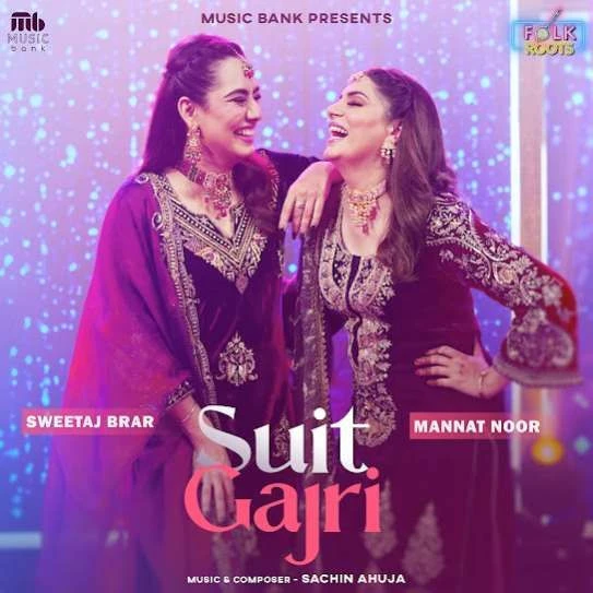 Suit Gajri Mannat Noor mp3 song download, Suit Gajri Mannat Noor full album mp3 song