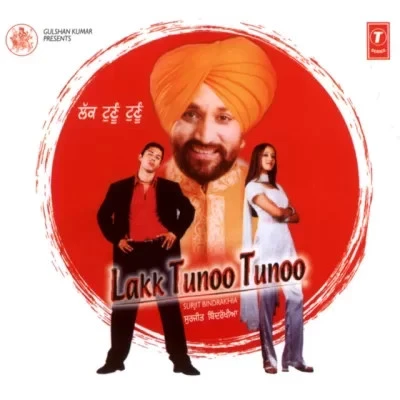 Lakk Tunoo Tunoo Surjit Bindrakhia mp3 song download, Lakk Tunoo Tunoo Surjit Bindrakhia full album mp3 song