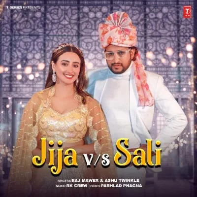 Jija Vs Saali Raj Mawer, Ashu Twinkle mp3 song download, Jija Vs Saali Raj Mawer, Ashu Twinkle full album mp3 song