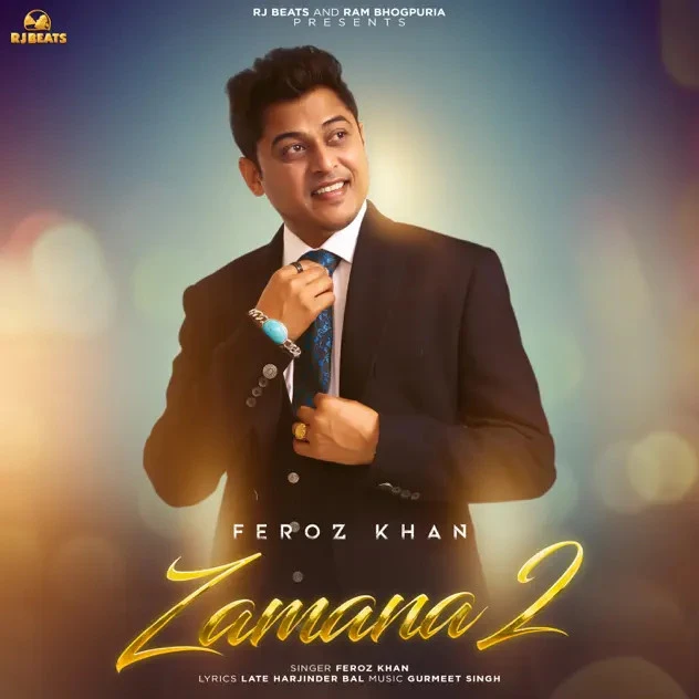 Zamana 2 Feroz Khan mp3 song download, Zamana 2 Feroz Khan full album mp3 song