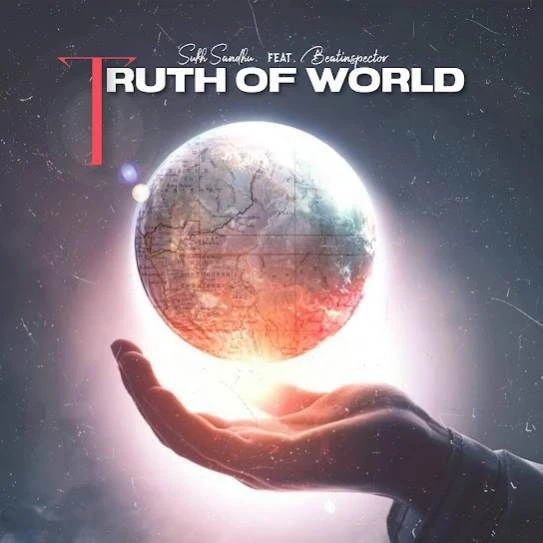 Truth Of World Sukh Sandhu mp3 song download, Truth Of World Sukh Sandhu full album mp3 song