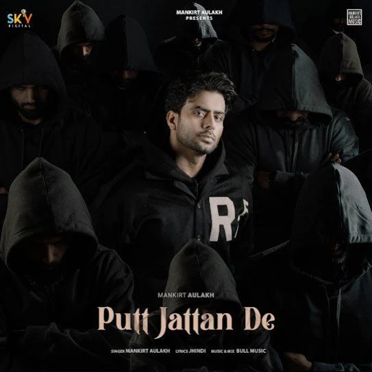 Putt Jattan De Mankirt Aulakh mp3 song download, Putt Jattan De Mankirt Aulakh full album mp3 song