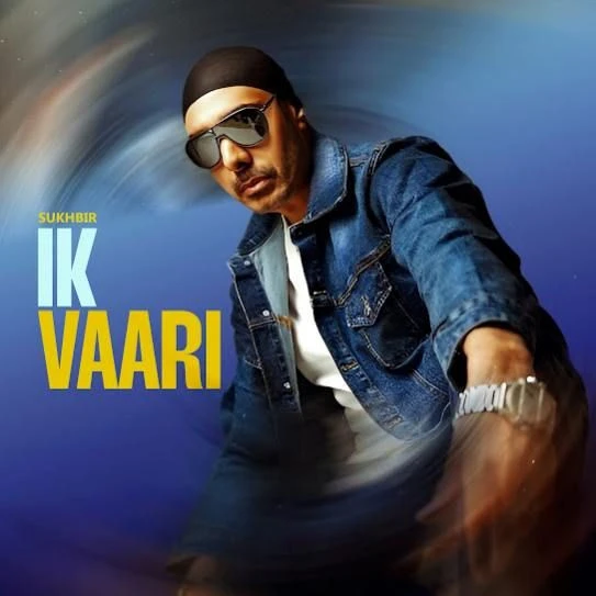 Ik Vaari Sukhbir mp3 song download, Ik Vaari Sukhbir full album mp3 song