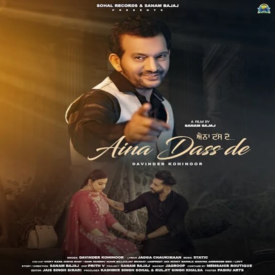 Aina Dass De Davinder Kohinoor mp3 song download, Aina Dass De Davinder Kohinoor full album mp3 song