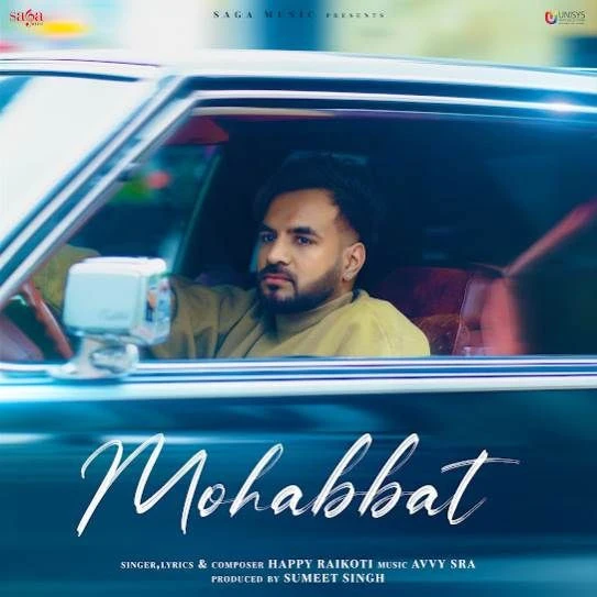 Mohabbat Happy Raikoti mp3 song download, Mohabbat Happy Raikoti full album mp3 song