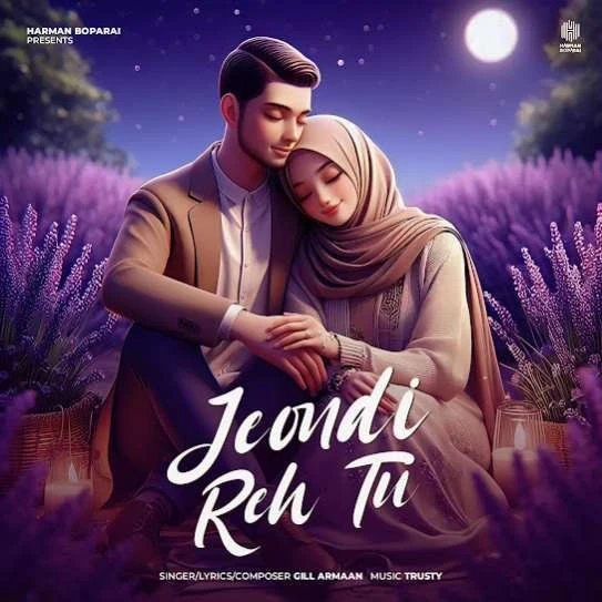 Jeondi Reh Tu Gill Armaan mp3 song download, Jeondi Reh Tu Gill Armaan full album mp3 song