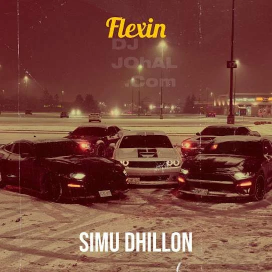 Flexin Simu Dhillon mp3 song download, Flexin Simu Dhillon full album mp3 song