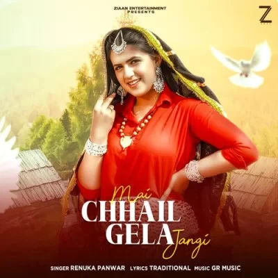 Mai Chhail Gela Jangi Renuka Panwar mp3 song download, Mai Chhail Gela Jangi Renuka Panwar full album mp3 song