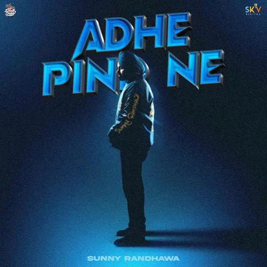 Adhe Pind Ne Sunny Randhawa mp3 song download, Adhe Pind Ne Sunny Randhawa full album mp3 song