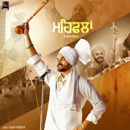 Mehfilan Darsh Dhaliwal mp3 song download, Mehfilan Darsh Dhaliwal full album mp3 song