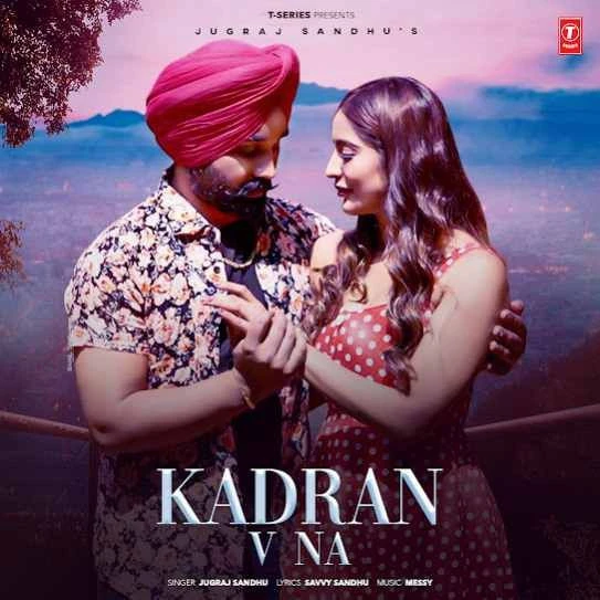 Kadran V Na Jugraj Sandhu mp3 song download, Kadran V Na Jugraj Sandhu full album mp3 song