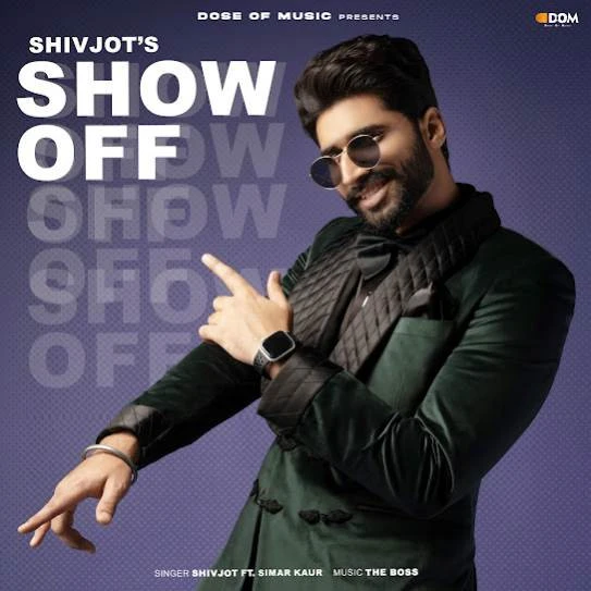Show Off Shivjot mp3 song download, Show Off Shivjot full album mp3 song