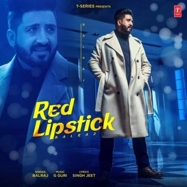 Red Lipstick Balraj mp3 song download, Red Lipstick Balraj full album mp3 song