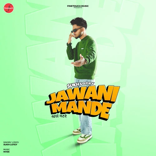 Jawani Mande Sukh Lotey mp3 song download, Jawani Mande Sukh Lotey full album mp3 song